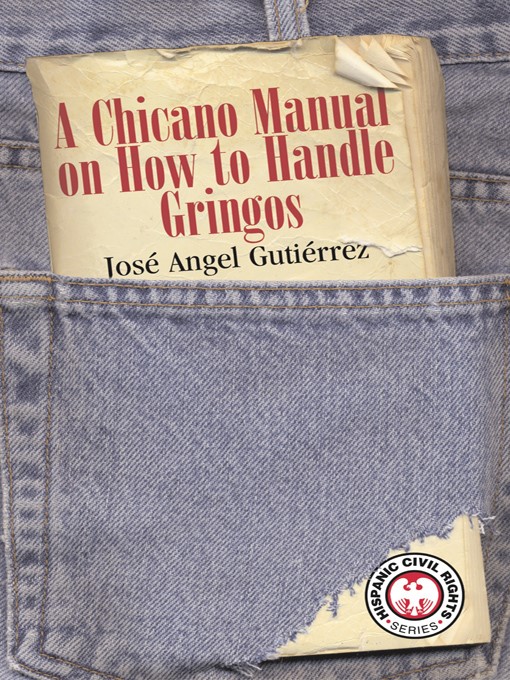 Cover image for A Chicano Manual on How to Handle Gringos
